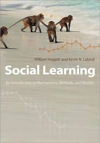 Social Learning, De William Hoppitt. Editorial Princeton University Press, Tapa Blanda En Inglés