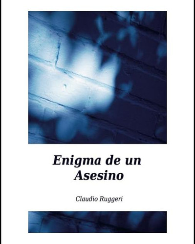 Libro: Enigma De Un Asesino (spanish Edition)