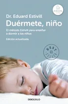Comprar Dr. Eduard Estivill - Duermete, Niño (ed Ampliada)
