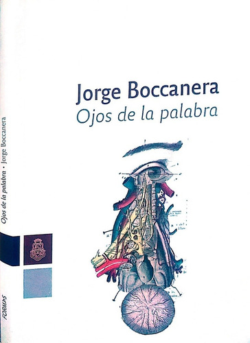 Ojos De La Palabra - Boccanera, Jorge