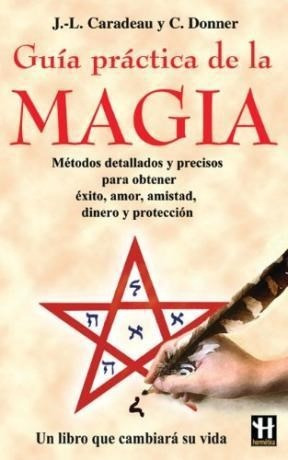 Guia Practica De La Magia - Donner, Caradeau