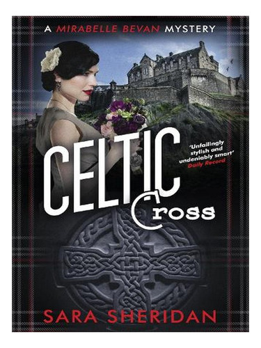 Celtic Cross (paperback) - Sara Sheridan. Ew05