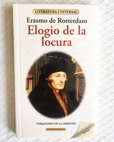 Elogio De La Locura. - Erasmo De Rotterdam