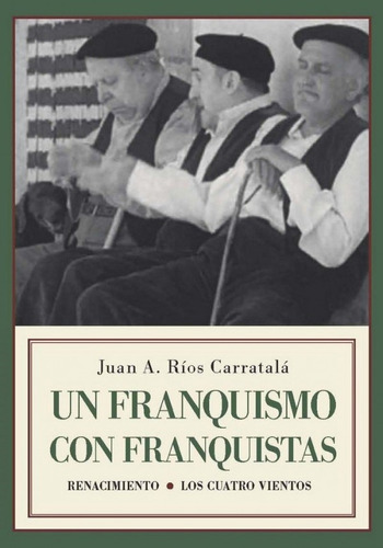 Un Franquismo Con Franquistas (libro Original)