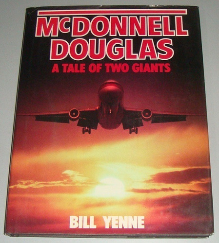Avião - Livro Mcdonnell Douglas  A Tale Of Two Giants