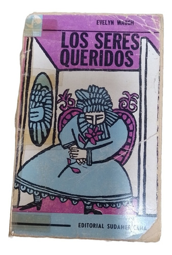 Los Seres Queridos - Evelyn Waugh / Gringolibros