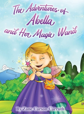 Libro The Adventures Of Abella And Her Magic Wand - Carru...