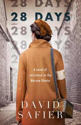 Libro 28 Days: A Novel Of Resistance In The Warsaw Ghetto...