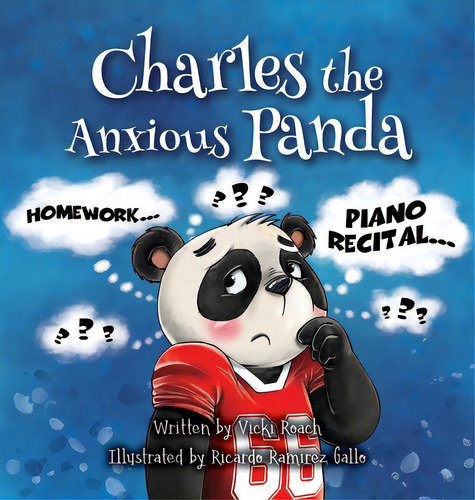 Charles The Anxious Panda, De Roach, Vicki. Editorial Proving Pr, Tapa Dura En Inglés
