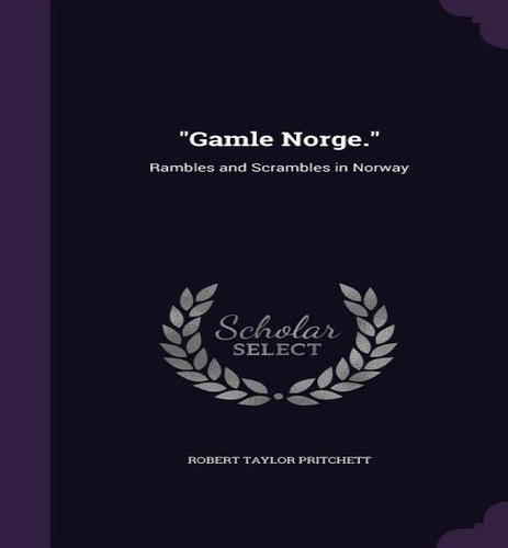 Libro Gamle Norge. - Robert Taylor Pritchett