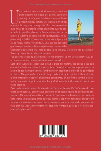 Una Ventana A La Vida: Cancer, As Me Cure Yo Mi Metodo Simpl
