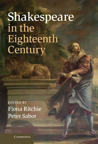 Shakespeare In The Eighteenth Century, De Fiona Ritchie. Editorial Cambridge University Press, Tapa Dura En Inglés