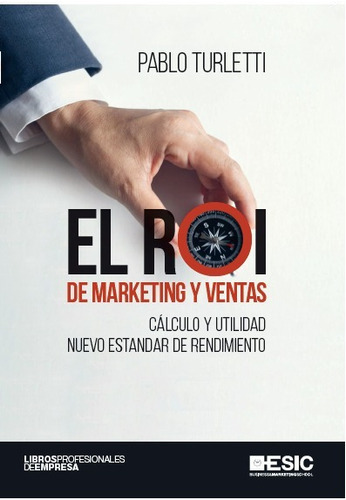 Libro Técnico El Roi De Marketing Y Ventas