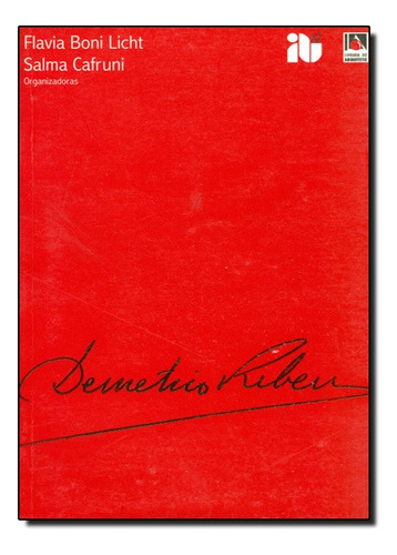 Demetrio Ribeiro, De Flavia B./dem Licht. Editora Livraria Do Arquiteto Em Português
