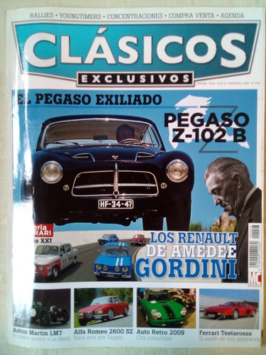 Revista Clásicos Exclusivos Pegaso Renault Gordini Alfa #46