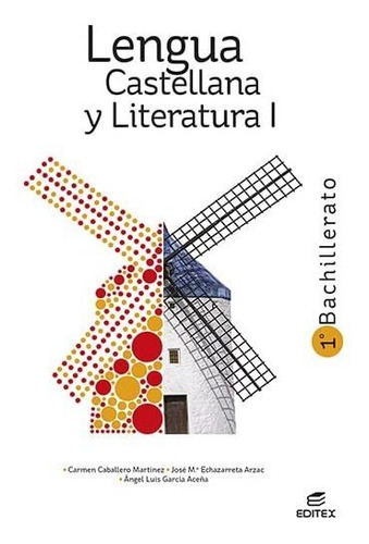 Lengua Castellana Y Literatura I 1º Bachillerato