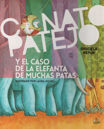 Conato Patejo Y El Caso De La Elefanta De Muchas Patas