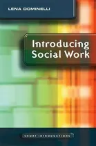 Comprar Libro Introducing Social Work - L Dominelli