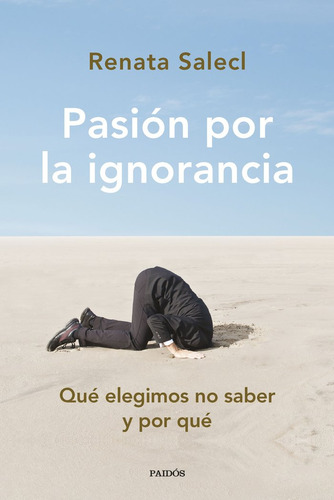 Pasion Por La Ignorancia (libro Original)