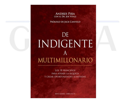 De Indigente A Millonario 18 Principios Para