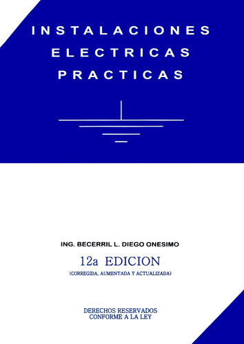 Instalaciones Eléctricas Prácticas - Diego Onésimo Becerril