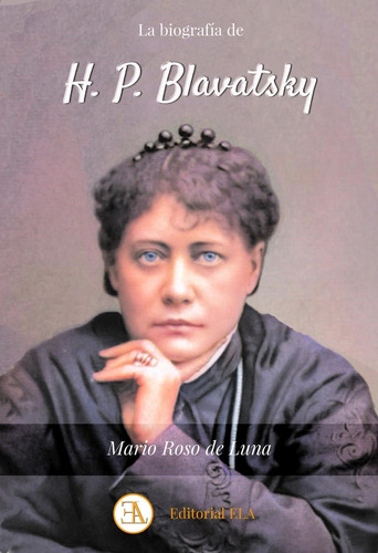 Libro La Biografía De H.p. Blavatsky