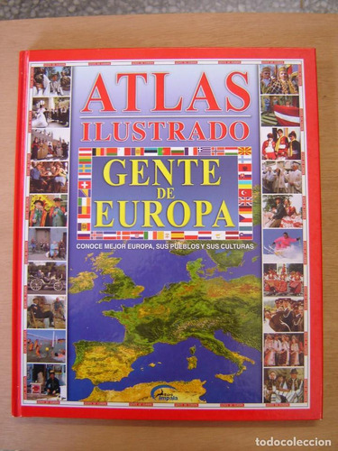 Atlas Ilustrado  Gente De Europa