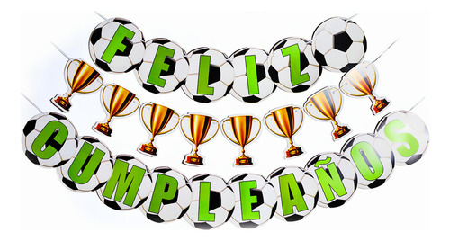 Banderin Feliz Cumpleaños Futbol Pelota Y Copas
