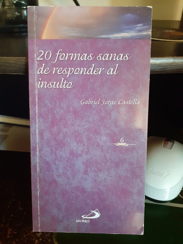 Libro20 Formas Sanas De Responder Al Insulto