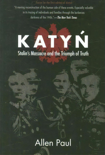 Katyn, De Allen Paul. Editorial Northern Illinois University Press, Tapa Blanda En Inglés