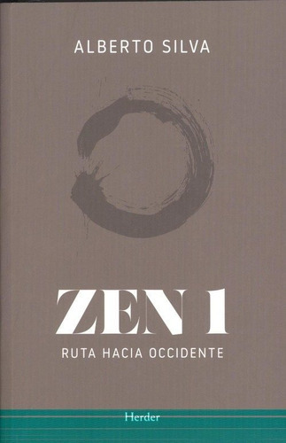 Zen 1, De Silva, Alberto. Herder Editorial, Tapa Blanda En Español