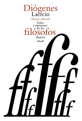 Libro Vidas Y Opiniones De Los Filosofos Ilustres [clasicos