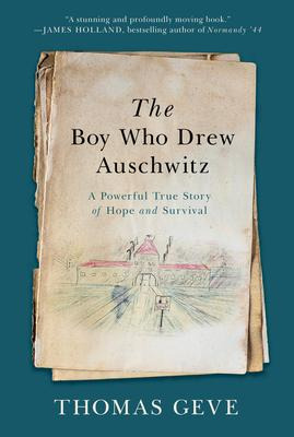 Libro The Boy Who Drew Auschwitz - Thomas Geve