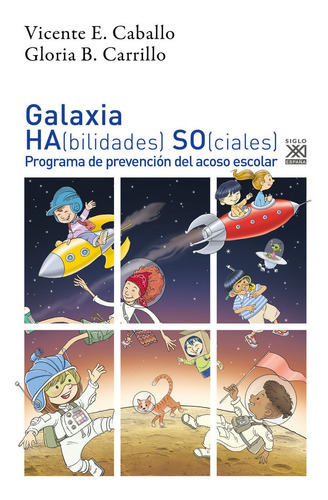 Libro Galaxia Habilidades Sociales Acoso Escolar - Vicent...