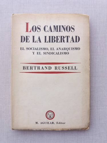 Los Caminos De La Libertad Bertrand Russell 1961