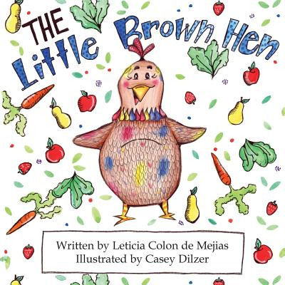 Libro The Little Brown Hen - Colon De Mejias, Leticia