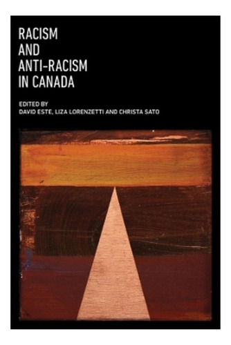 Racism And Anti-racism In Canada - Christa Sato. Ebs