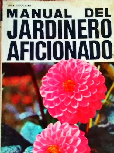 Manual Del Jardinero Aficionado