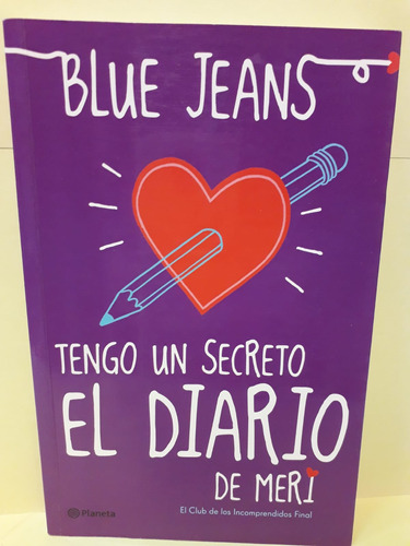 Tengo Un Secreto El Diario De Meri - Blue Jeans 