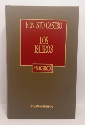 Los Isleros - Ernesto Castro - Hyspamerica