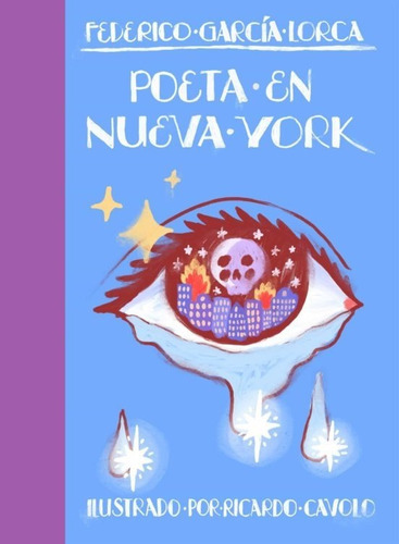 Poeta En Nueva York, De García Lorca, Federico. Editorial Lunwerg, Tapa Dura En Español, 2023