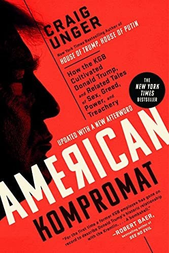 Book : American Kompromat How The Kgb Cultivated Donald _d