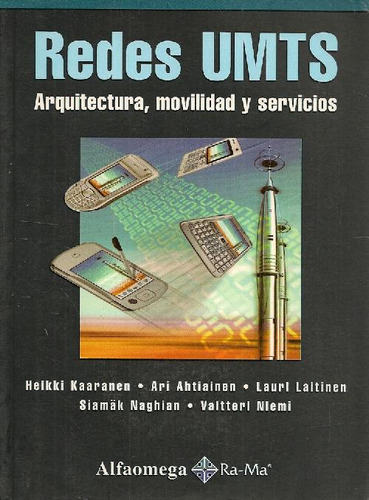 Libro Redes Umts Arquitectura, Movilidad Y Servicios De Heik