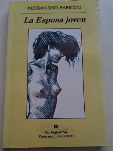 La Esposa Joven - Baricco (leer Descripción)