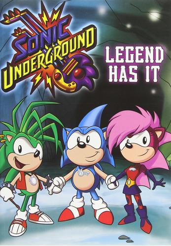 Sonic Underground: Legend Lo Tiene