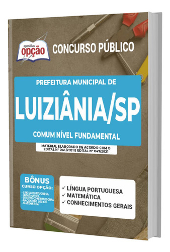 Apostila Prefeitura Luiziânia Sp - Comum Nível Fundamental