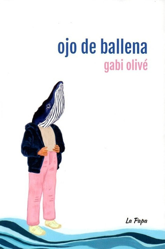 At- La Papa- Olivé, Gabi - Ojo De Ballena