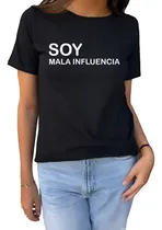 Comprar Remera Con Frase Soy Mala Influencia Dr. Remerosky 