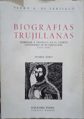 Biografias Trujillanas-pedro A. De Santiago