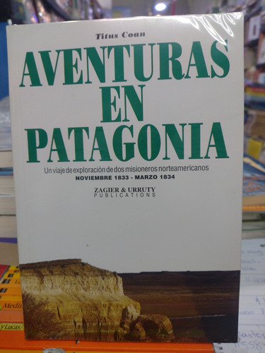 Aventuras En Patagonia Titus Coan